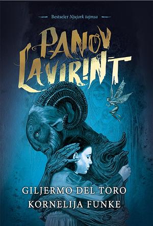 Panov lavirint by Guillermo del Toro, Cornelia Funke