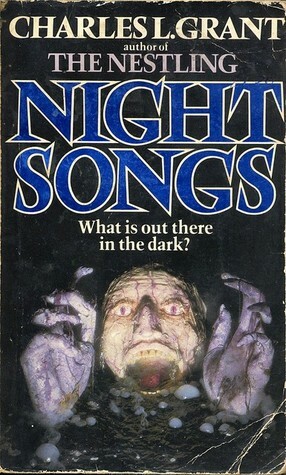 Night Songs by Charles L. Grant