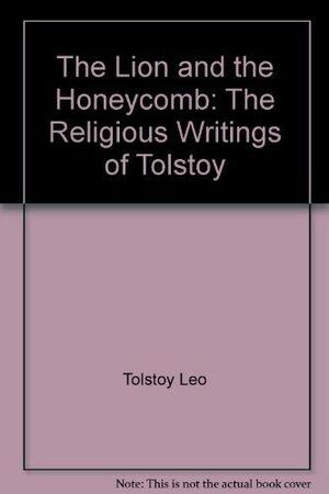 The Lion and the Honeycomb: The Religious Writings of Tolstoy by A. N. Wilson