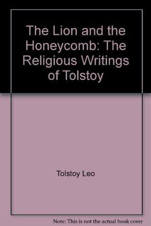 The Lion and the Honeycomb: The Religious Writings of Tolstoy by A. N. Wilson