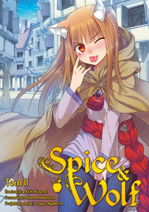 Spice & Wolf. Tom 11 by Isuna Hasekura