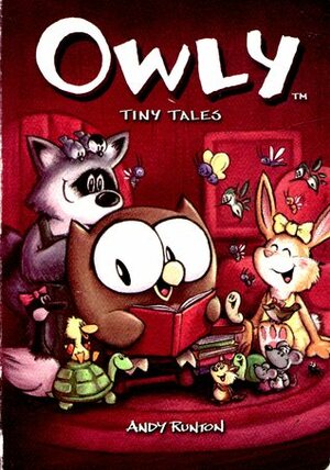 Owly, Vol. 5: Tiny Tales by Andy Runton