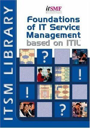 Foundations of IT service management: based on ITIL by Annelies van der Veen, Mike Pieper