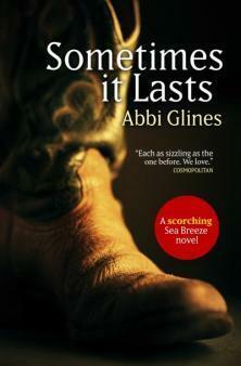 Sometimes It Lasts by Abbi Glines