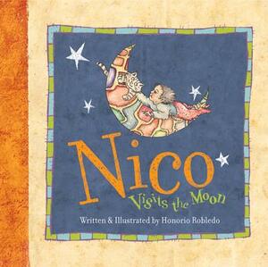 Nico Visits the Moon by Honorio Robledo