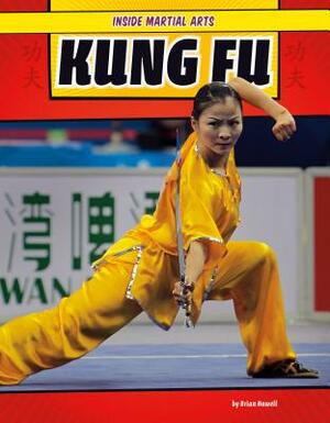 Kung Fu by Brian Howell