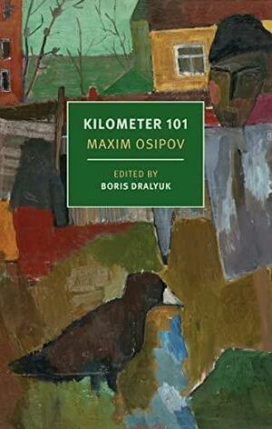 Kilometer 101 by Maxim Osipov