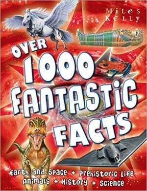 Over 1000 Fantastic Facts by Belinda Gallagher