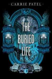 Buried Life by Carrie Patel