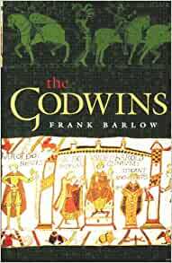 The Godwins by Frank Barlow