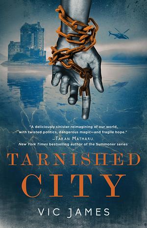 Tarnished City by Vic James