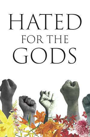 Hated for the Gods by Sean Patrick Mulroy