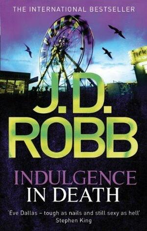 Indulgence In Death by J.D. Robb