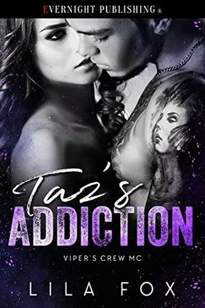 Taz's Addiction by Lila Fox