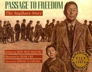 Passage to Freedom (1 Paperback/1 CD) [With Book] by Ken Mochizuki