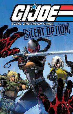 G.I. Joe: A Real American Hero - Silent Option by Larry Hama, Ryan Ferrier