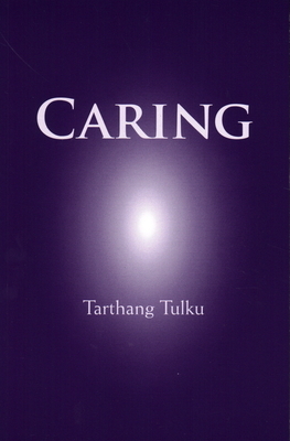 Caring by Tarthang Tulku