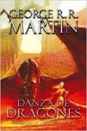 Danza de Dragones by George R.R. Martin