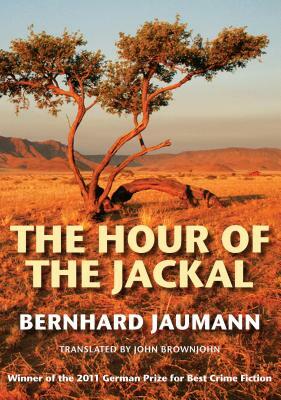 The Hour of the Jackal by Bernhard Jaumann