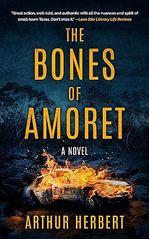 The Bones of Amoret by Arthur Herbert