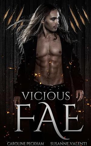 Vicious Fae by Susanne Valenti, Caroline Peckham