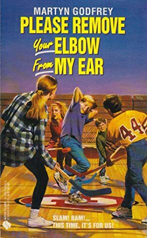 Please Remove Your Elbow from My Ear by Martyn Godfrey