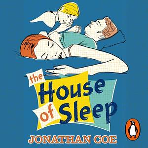 The House of Sleep by Jonathan Coe