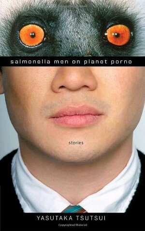 Salmonella Men on Planet Porno by Yasutaka Tsutsui