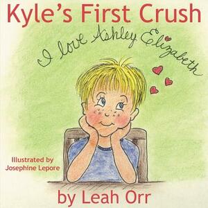 Kyle's First Crush by Leah Orr