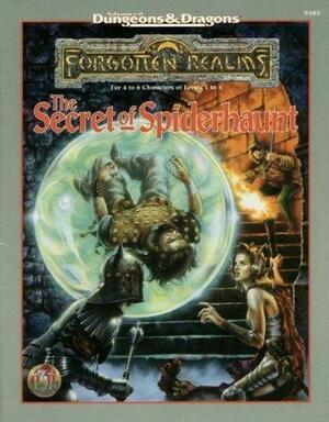 Secret of Spiderhaunt: Forgotten Realms Adventure by James Butler
