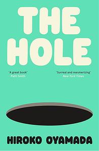 The Hole by Hiroko Oyamada