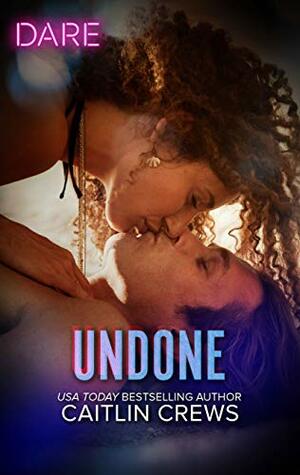 Undone by Caitlin Crews