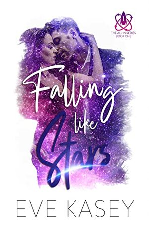 Falling Like Stars by Eve Kasey