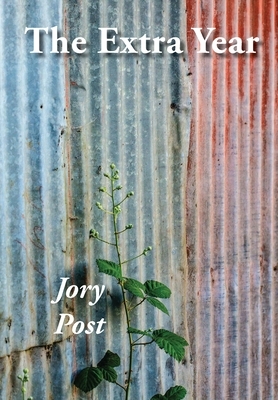 The Extra Year by Jory Post