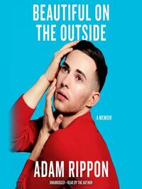 Beautiful on the Outside by Adam Rippon