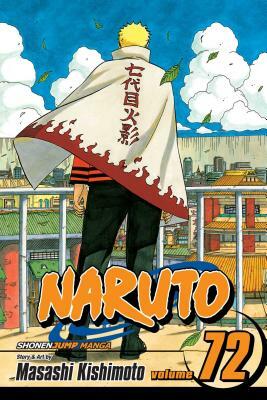 Naruto, Vol. 72: Uzumaki Naruto by Masashi Kishimoto