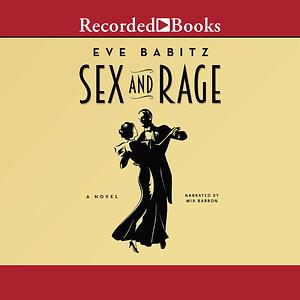 Sex and Rage by Eve Babitz