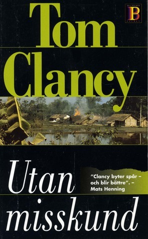 Utan misskund by Hans Granqvist, Tom Clancy