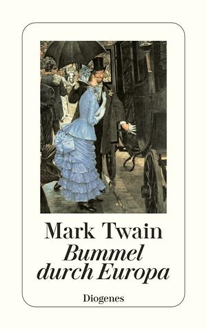 Bummel durch Europa by Mark Twain