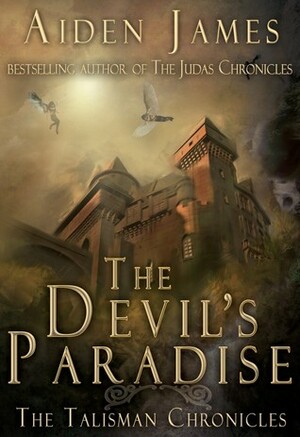 The Devil's Paradise by Aiden James
