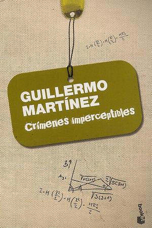 Crímenes imperceptibles by Guillermo Martínez