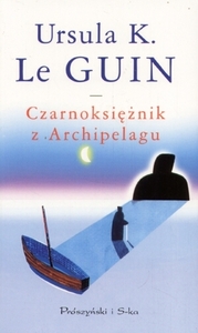 Czarnoksiężnik z Archipelagu by Ursula K. Le Guin