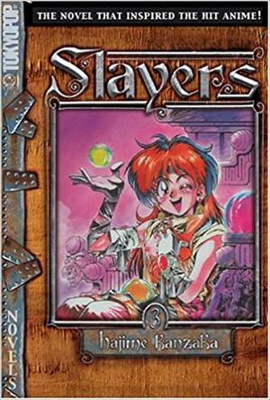 Slayers: Volume 3 by Hajime Kanzaka
