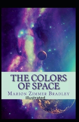 The Colors of Space Illustrated by Marion Zimmer Bradley