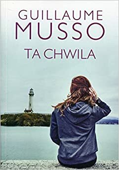 Ta chwila by Guillaume Musso