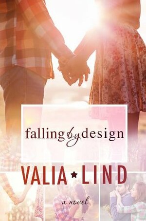 Falling by Design by Valia Lind