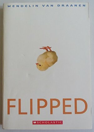 Flipped by Wendelin Van Draanen