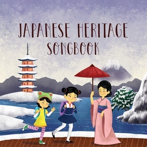 Japanese Heritage Songbook by Phil Berman, Marc Diaz