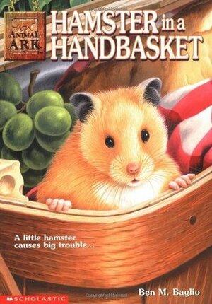 Hamster in a Handbasket by Shelagh McNicholas, Jenny Oldfield, Lucy Daniels, Ben M. Baglio