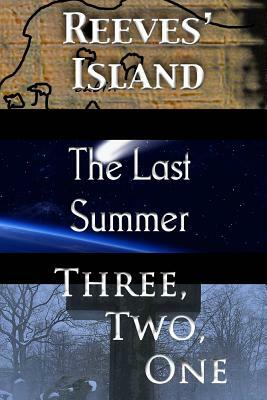 The First Three Collection: Reeves' Island; The Last Summer; Three, Two, One by Victoria Perkins